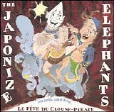 Japonize Elephants - Le Fète Du Cloune - Pirate