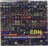 Emergency Broadcast Network - Telecommunication Breakdown