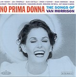 Various artists - No Prima Donna, The Songs Of Van Morrison