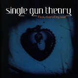 Single Gun Theory - Flow, River Of My Soul