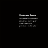 Black Music Disaster - Black Music Disaster