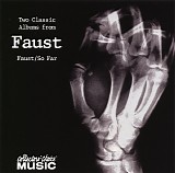 Faust & Lewis - Two Classic Albums From Faust