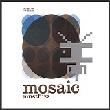 Mustfuzz - Mozaic