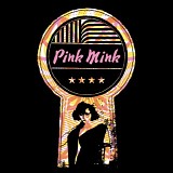 Pink Mink - Pink Mink