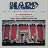 Holly Near, Arlo Guthrie, Ronnie Gilbert, Pete Seeger & Jeff Langley - HARP: A Time To Sing!