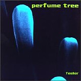 Perfume Tree - Feeler