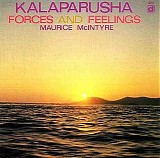 Kalaparusha Maurice McIntyre - Forces And Feelings