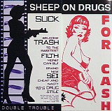 Sheep On Drugs - Double Trouble