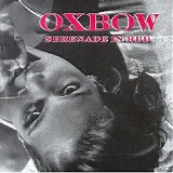 Oxbow - Serenade In Red