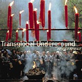 Transglobal Underground - Rejoice Rejoice