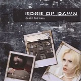 Edge Of Dawn - Enjoy The Fall