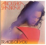 Anoushka Shankar - Traces Of You