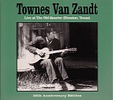 Townes Van Zandt - Live At The Old Quarter (Houston, Texas)