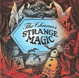 Charms, The - Strange Magic