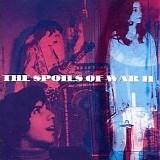 The Spoils Of War - The Spoils Of War II