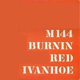 Burnin Red Ivanhoe - M144
