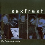 Sexfresh - The Fainting Room