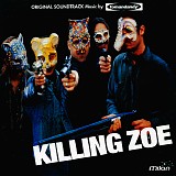 Tomandandy - Killing Zoe (Original Soundtrack)