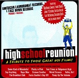 Various artists - High School Reunion - A Tribute To Those Great 80's Films!