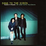 Damon & Naomi & Michio Kurihara - Song To The Siren: Live in San Sebastien