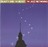 The Jazz Networks - Beauty And The Beast