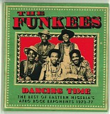 The Funkees - Dancing Time (The Best Of Eastern Nigeria's Afro Rock Exponents 1973-77)