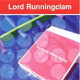 Lord Runningclam - Fun For The Whole Family