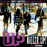 The Up also featuring Allen Ginsberg - Killer Up! (1969-1972)