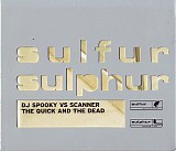 DJ Spooky & Scanner - The Quick And The Dead