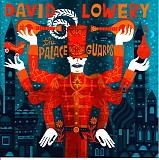 David Lowery - The Palace Guards