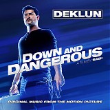 Deklun - Down and Dangerous