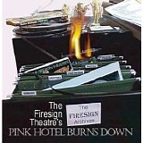 The Firesign Theatre - Pink Hotel Burns Down