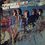 Blues Magoos - Psychedelic Lollipop