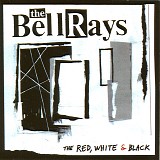 BellRays, The - The Red, White & Black