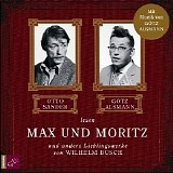 GÃ¶tz Alsmann - Otto Sander und GÃ¶tz Alsmann lesen Max und Moritz und andere Lieblingswerke von Wilhelm Busch