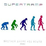 Supertramp - Brother where you bound