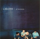 Liquido - At the rocks