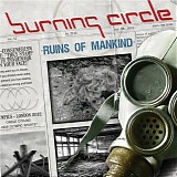 Burning Circle - Ruins Of Mankind