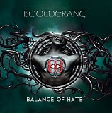 Boomerang - Balance Of Hate