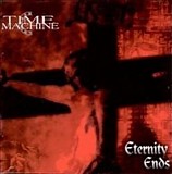 Time Machine - Eternity Ends