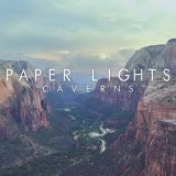 Paper Lights - Caverns