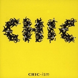 Chic - Chic-ism (Remastered)