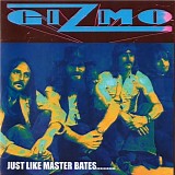 Gizmo - Just Like Master Bates