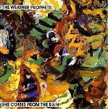 Weather Prophets, The - She Comes From The Rain