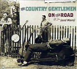 Country Gentlemen, The - On The Road (And More)