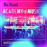 The Band - Live at the Academy of Music 1971  The Rock of Ages Concerts