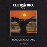 Clepsydra - More Grains Of Sand