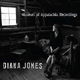 Diana Jones - Museum of Appalachia Recordings