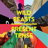 Wild Beasts - Present Tense (320)