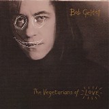 Bob Geldof - Vegetarians Of Love (boxed)